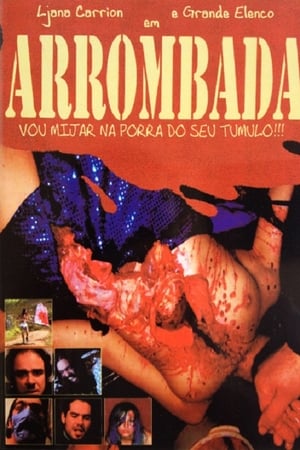 Arrombada - Vou Mijar na Porra do Seu Túmulo