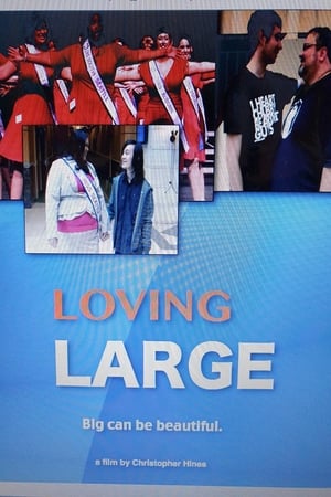 Loving Large