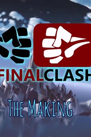 #FinalClash - The Making