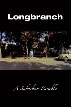 Longbranch: A Suburban Parable