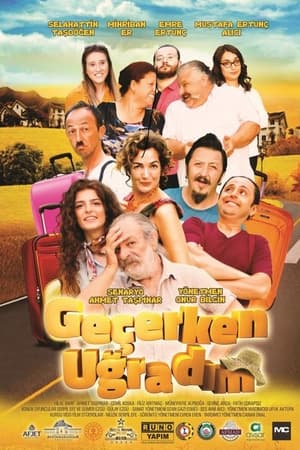 Geçerken Uğradım