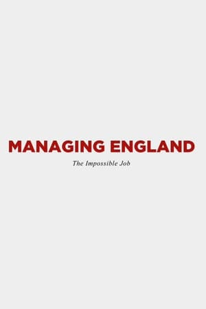 Managing England: The Impossible Job