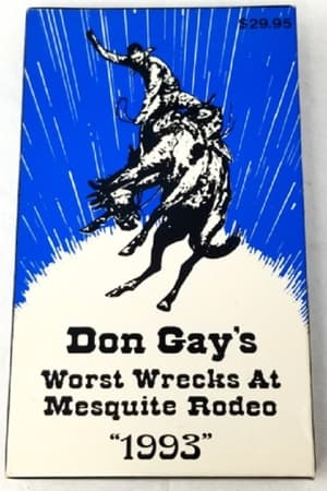 Don Gay's Worst Wrecks at Mesquite Rodeo