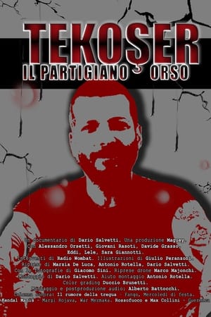 Tekoşer. Il Partigiano Orso