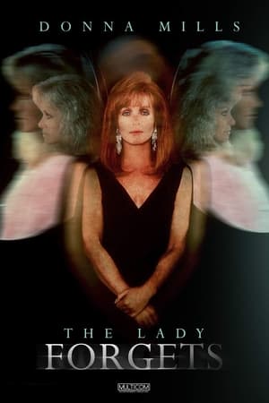 The Lady Forgets