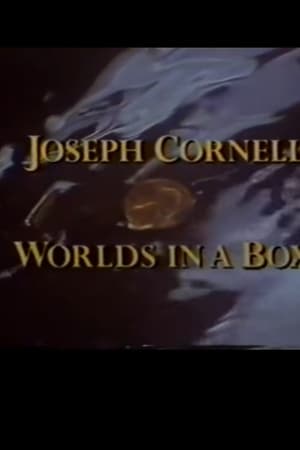Joseph Cornell: Worlds in a Box