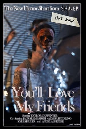You'll Love My Friends