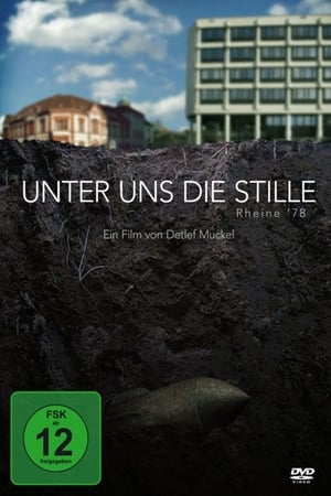 Unter uns die Stille