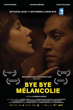 Bye Bye mélancolie