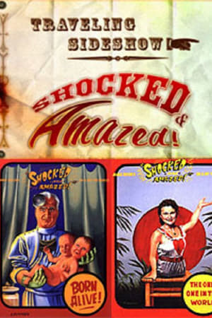 Traveling Sideshow: Shocked and Amazed!