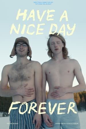 Have a Nice Day Forever