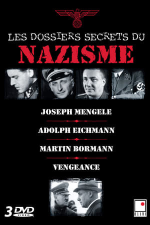 Les dossiers secrets du nazisme