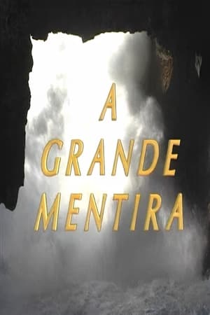 A Grande Mentira