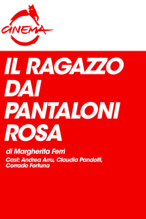 Il ragazzo dai pantaloni rosa