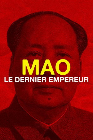 Mao, le dernier empereur