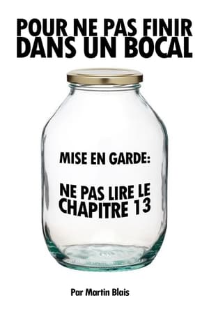 Pour ne pas finir dans un bocal