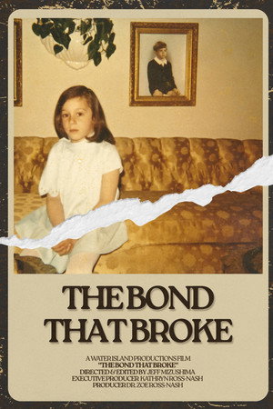 The Bond That Broke