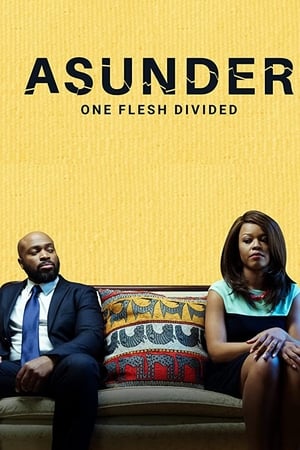 Asunder, One Flesh Divided