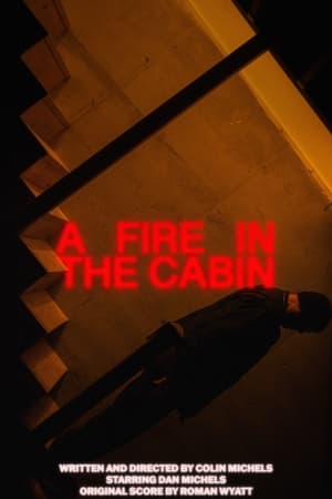 A Fire in the Cabin