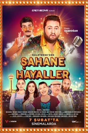 Şahane Hayaller