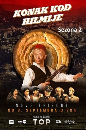 Konak kod Hilmije第2季