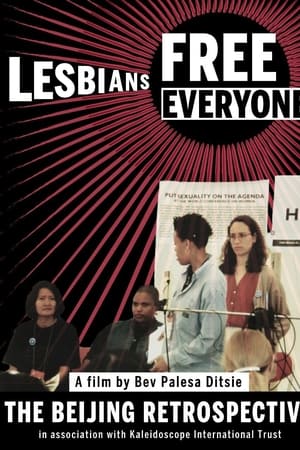 Lesbians Free Everyone: The Beijing Retrospective