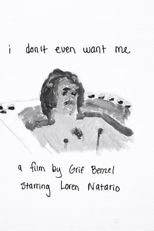I Don't Even Want Me