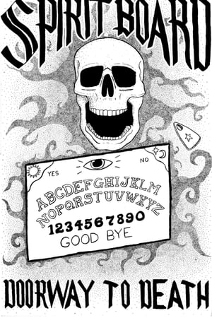Spirit Board: Doorway to Death