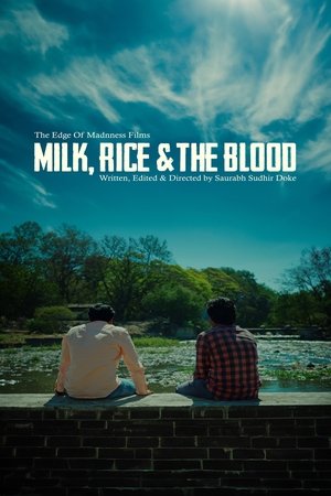 Milk, Rice and the Blood