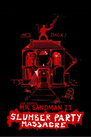 Mr Sandman II: The Slumber Party Massacre