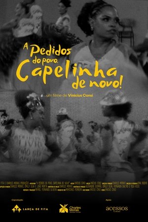 A Pedidos do Povo, Capelinha de Novo!