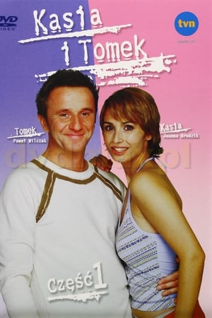 Kasia i Tomek: Część 1