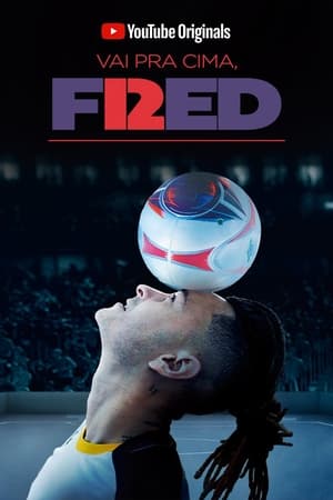 Vai Pra Cima, Fred