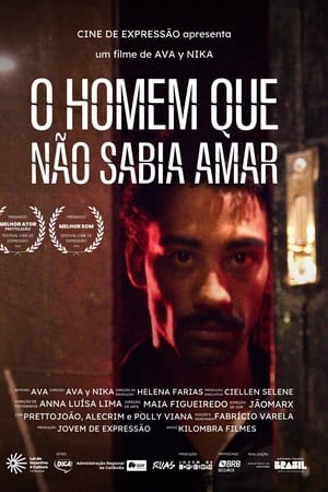 O Homem Que Não Sabia Amar