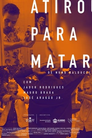 Atirou para Matar