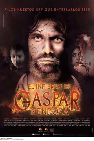 El Infierno de Gaspar Mendoza