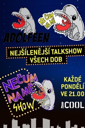 NEČUM NA MĚ SHOW