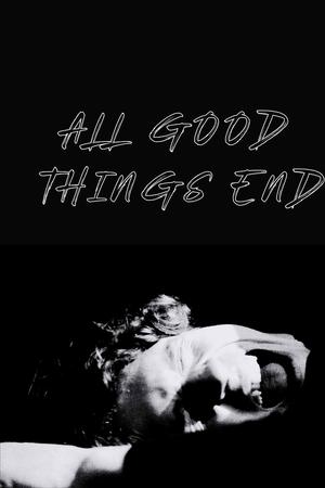 All Good Things End
