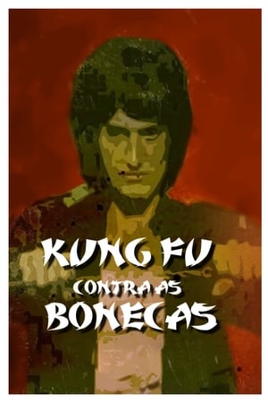 Kung Fu Contra as Bonecas
