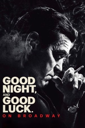 Good Night, and Good Luck