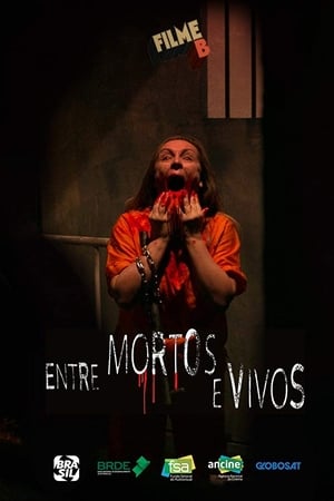 Filme B - Entre Mortos e Vivos
