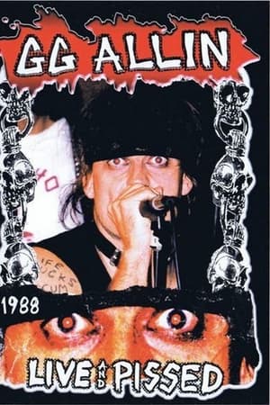 GG Allin: Live and Pissed