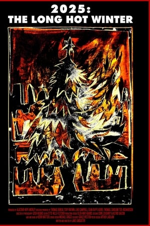 2025: The Long Hot Winter