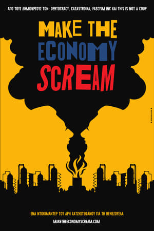 Make the Economy Scream