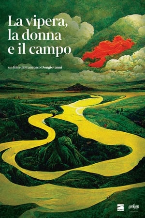 LA VIPERA, LA DONNA E IL CAMPO