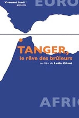 Tanger, le rêve de brûleurs