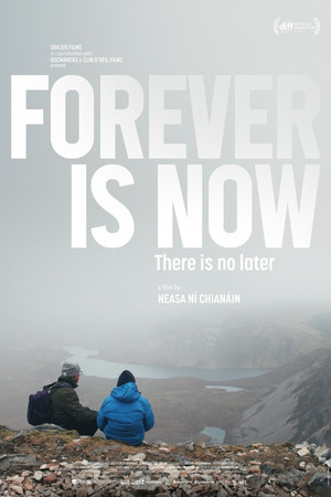 Forever is Now