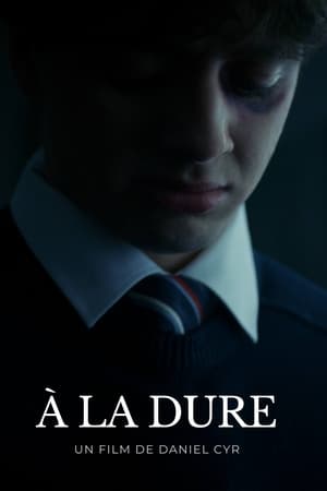 À la dure