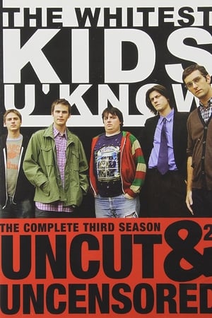 The Whitest Kids U' Know第 3 季