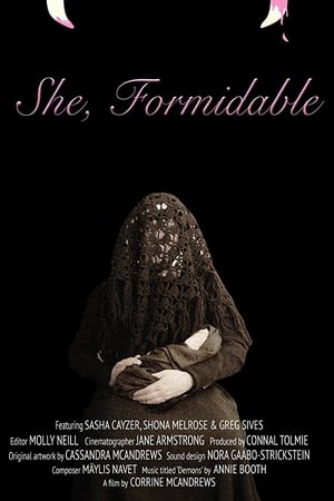 She, Formidable